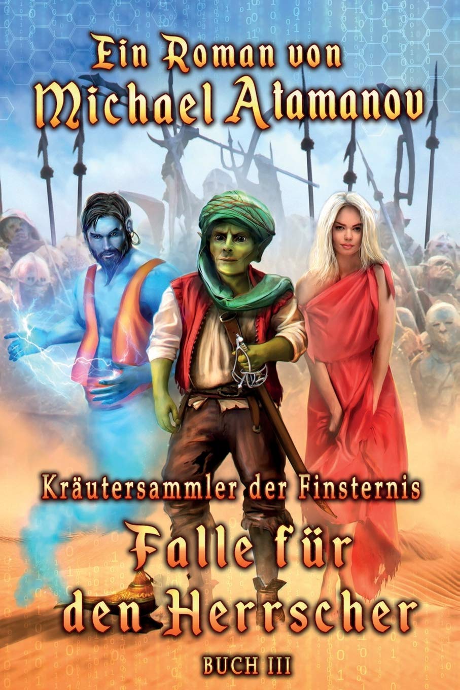 Falle für den Herrscher (Kräutersammler der Finsternis Buch III): LitRPG-Serie Historical Fiction