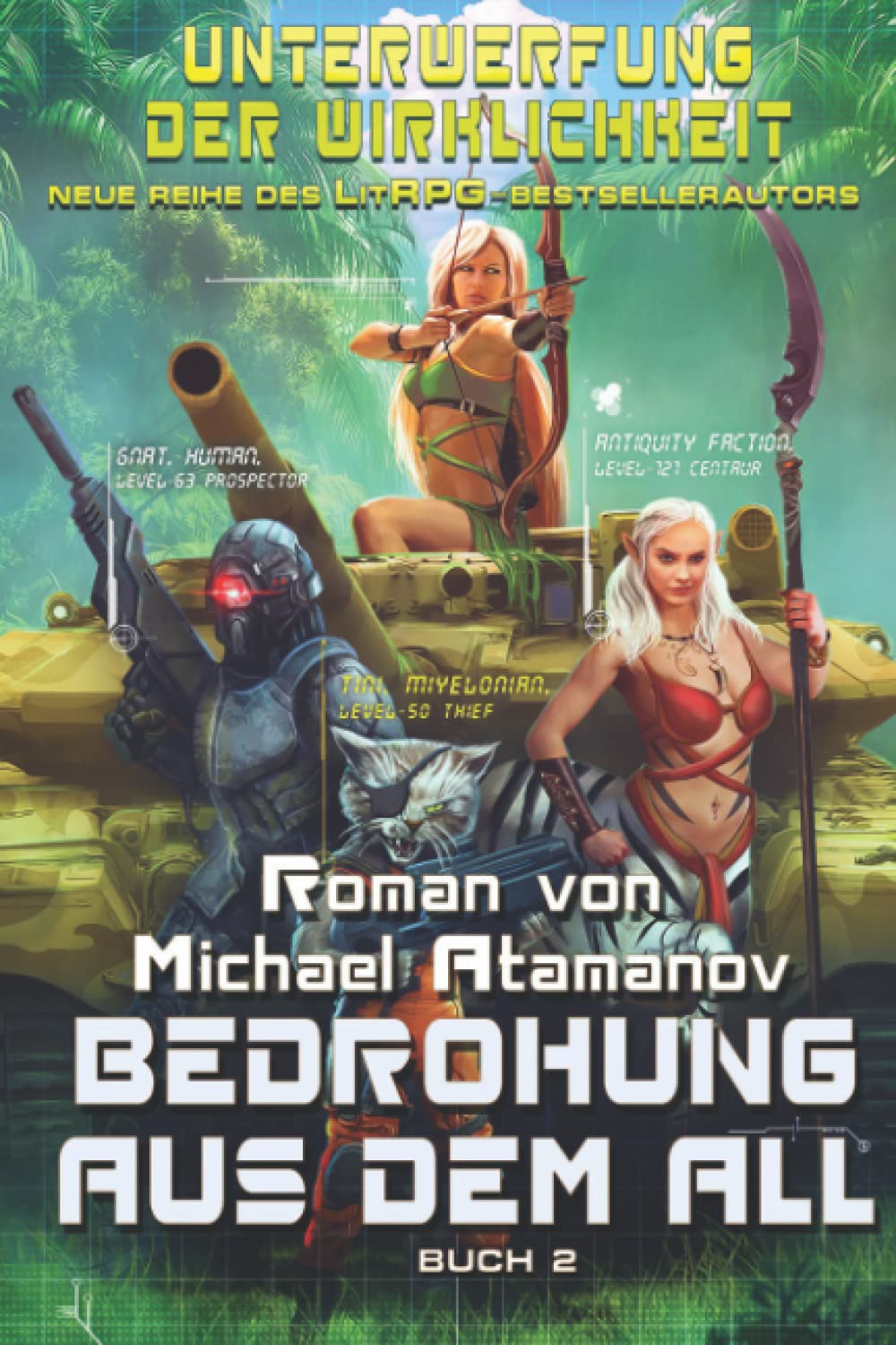 Bedrohung aus dem All (Unterwerfung der Wirklichkeit Buch 2): LitRPG-Serie book