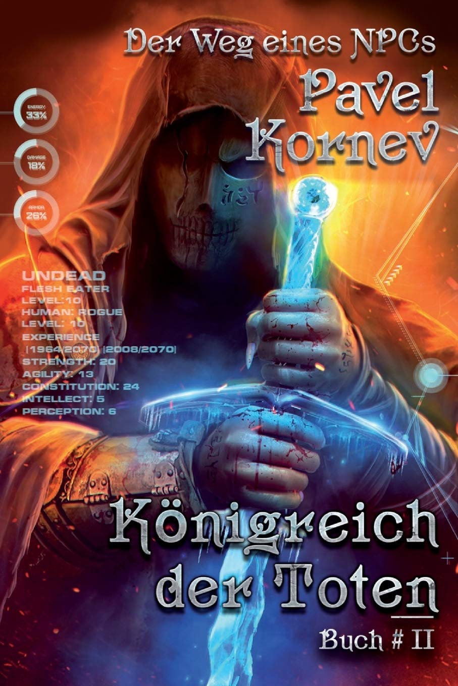 Königreich der Toten (Der Weg eines NPCs Buch # 2): LitRPG-Serie Action & Adventure