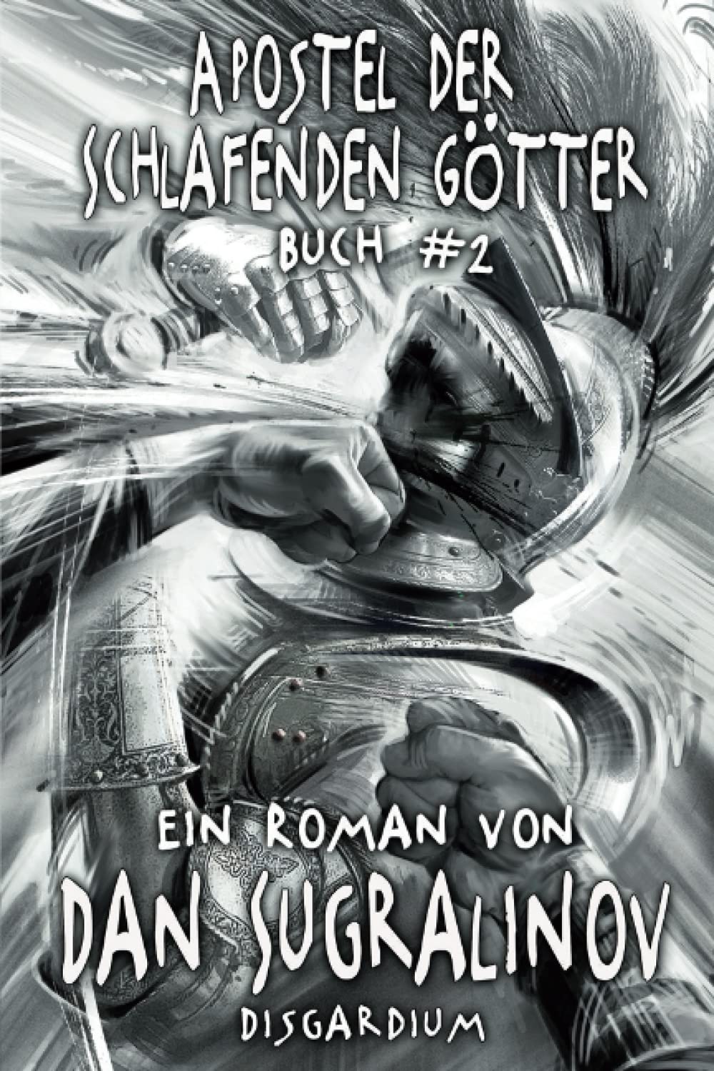 Apostel der Schlafenden Götter (Disgardium Buch #2): LitRPG-Serie Action & Adventure