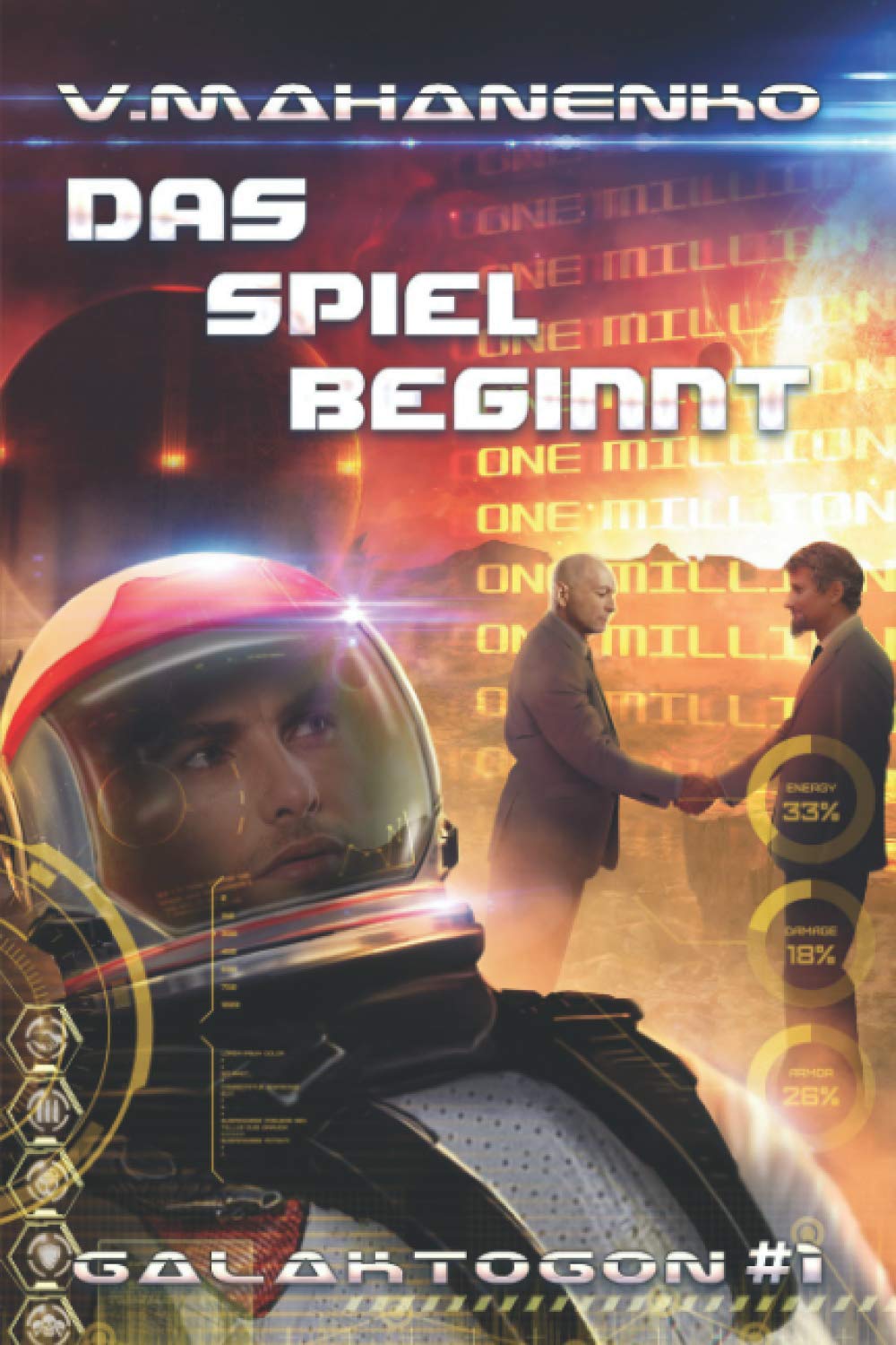 Das Spiel beginnt (Galaktogon Buch 1): LitRPG-Serie Action & Adventure