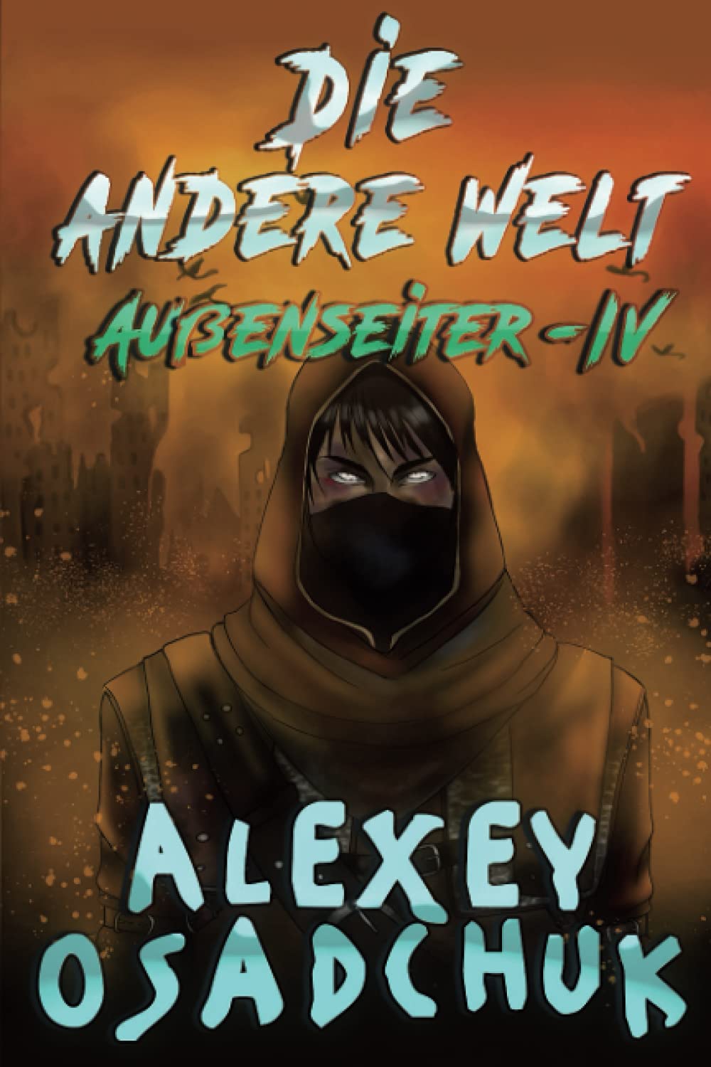 Die andere Welt (Außenseiter Buch #4): LitRPG-Serie Lifestyle