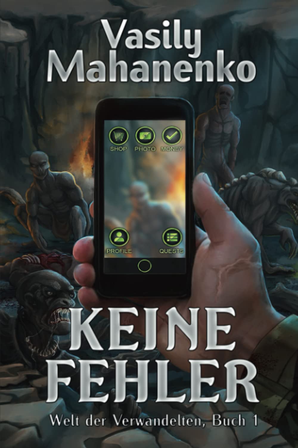 Keine Fehler (Welt der Verwandelten Buch 1): LitRPG-Serie Cyberpunk & Steampunk
