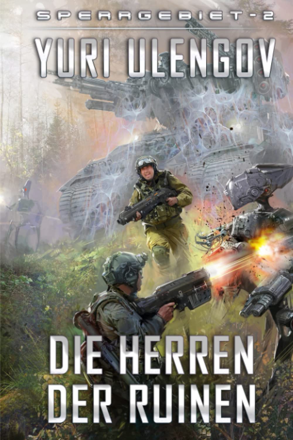 Die Herren der Ruinen (Sperrgebiet Buch 2): LitRPG-Serie Contemporary literature