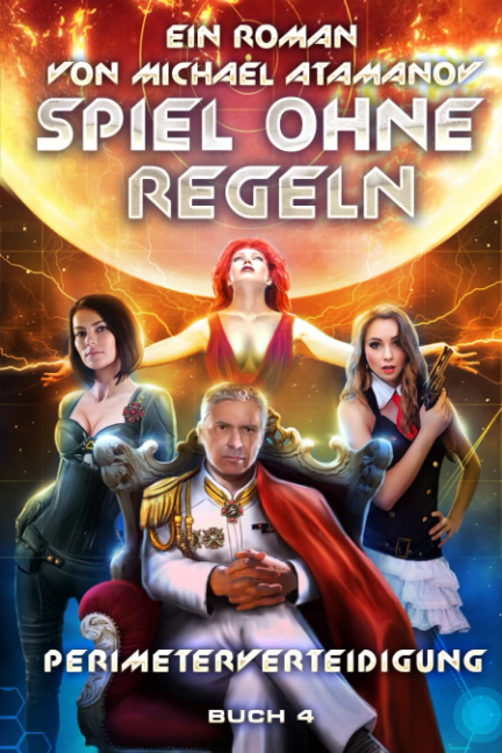 Spiel ohne Regeln (Perimeterverteidigung Buch 4): LitRPG-Serie Contemporary literature