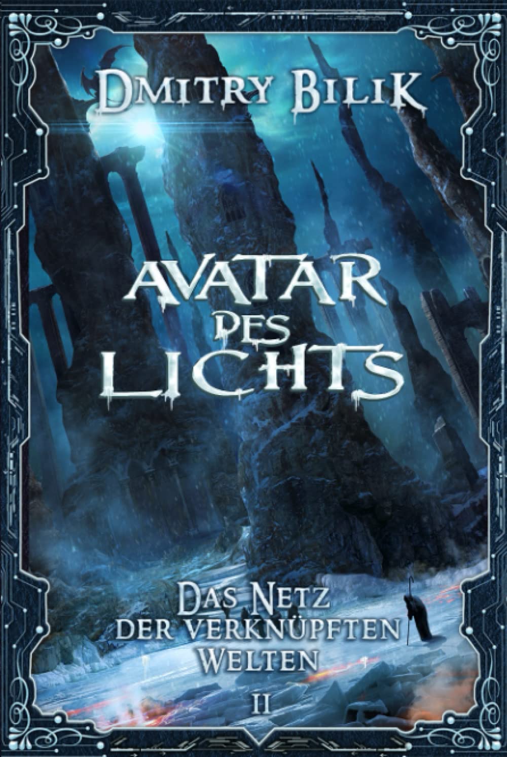 Avatar des Lichts (Das Netz der verknüpften Welten Buch 2): LitRPG-Serie Action & Adventure