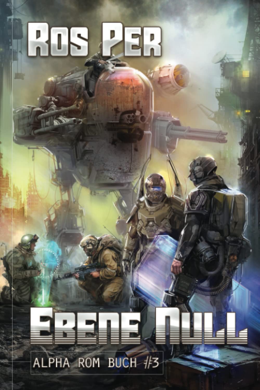 Ebene Null (Alpha Rom Buch #3): LitRPG-Serie Action & Adventure