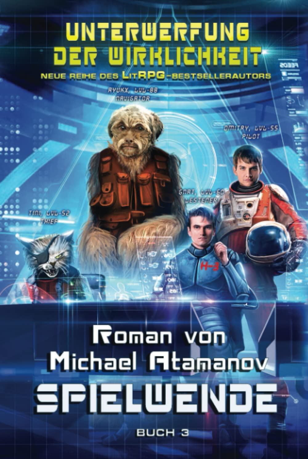 Spielwende (Unterwerfung der Wirklichkeit Buch 3): LitRPG-Serie Cyberpunk & Steampunk