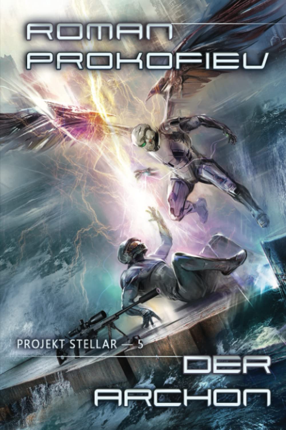 Der Archon (Projekt Stellar Buch 5) Contemporary literature