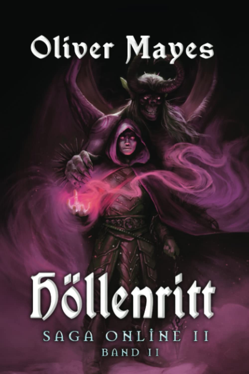 Höllenritt (Saga Online II): LitRPG-Serie Band 2 Action & Adventure
