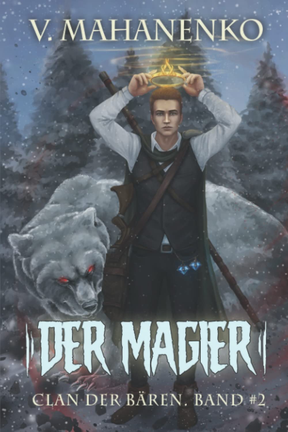 Der Magier (Clan der Bären Band 2): Fantasy-Saga Contemporary literature