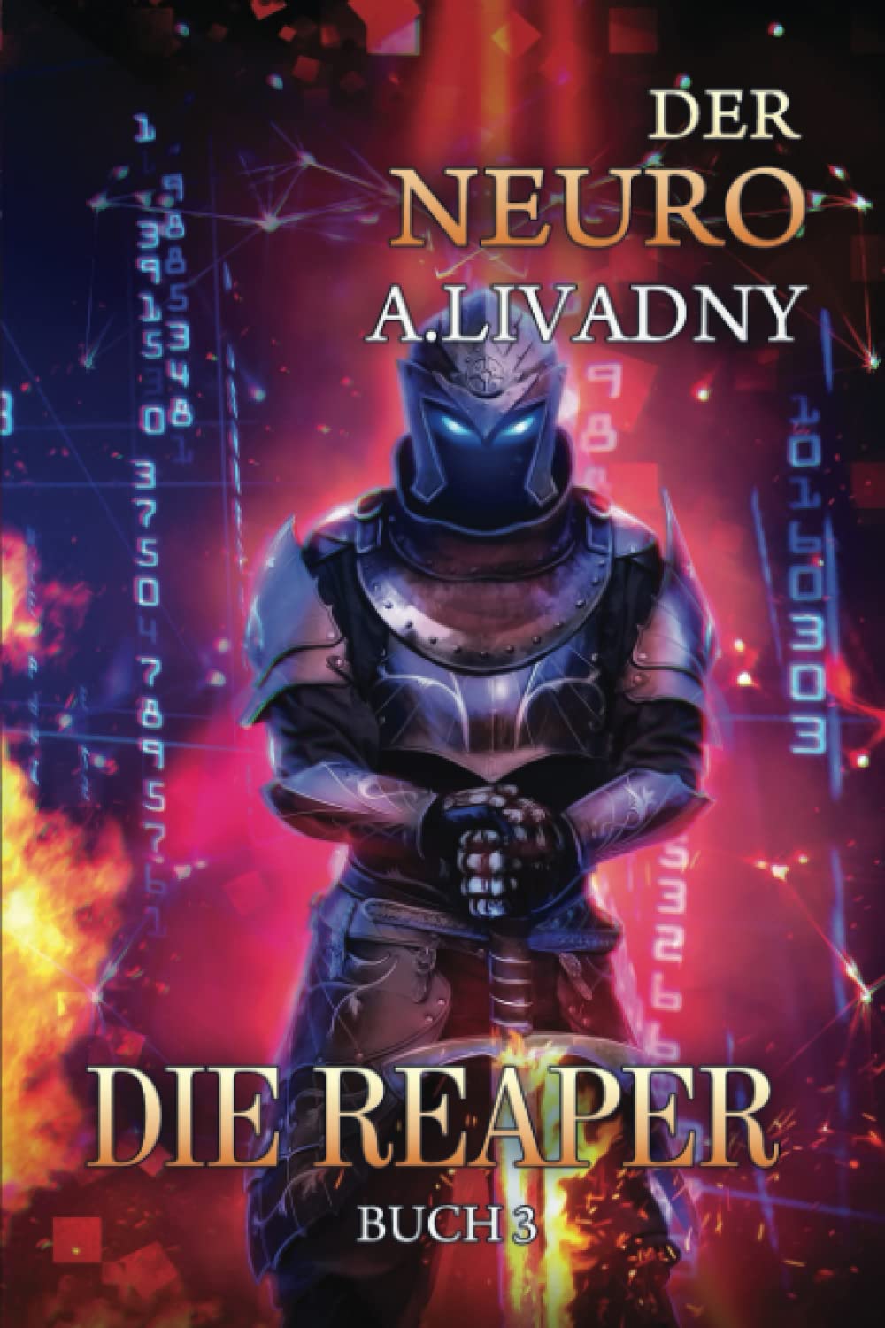 Die Reaper (Der Neuro Buch 3): LitRPG-Serie book
