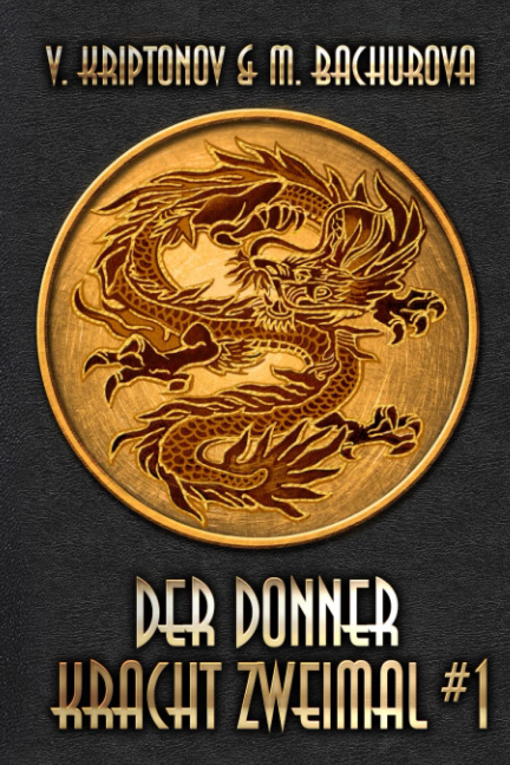 Der Donner kracht zweimal (Buch 1): Wuxia-Serie Contemporary literature