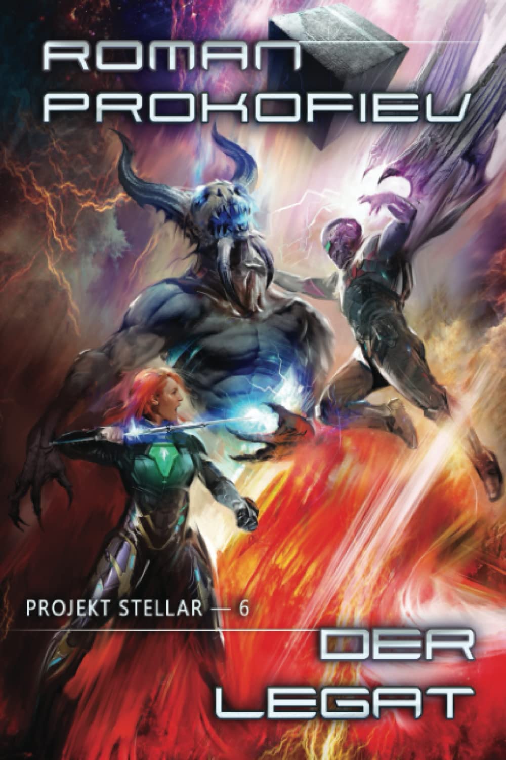 Der Legat (Projekt Stellar Buch 6): LitRPG-Serie Contemporary literature