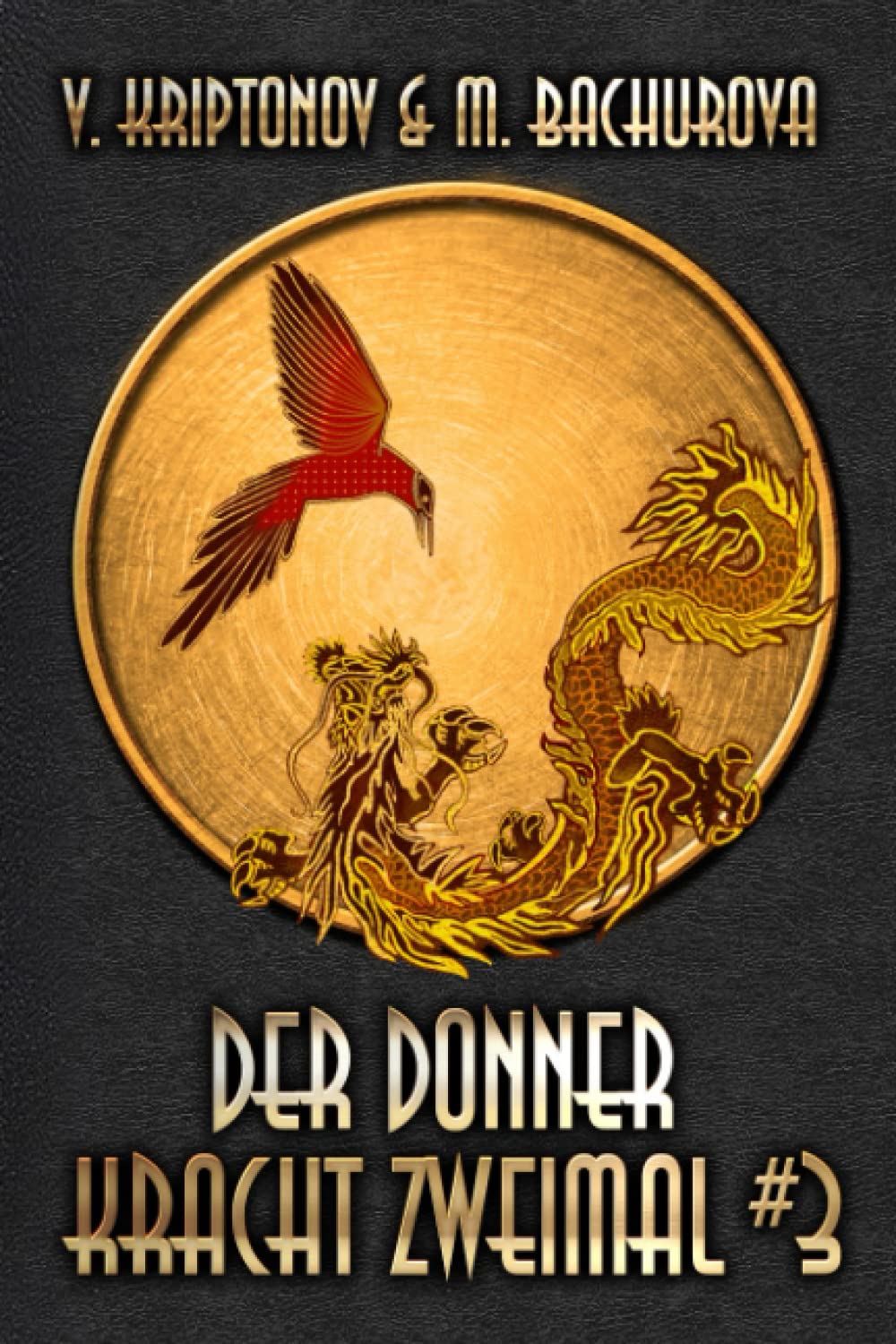 Der Donner kracht zweimal (Wuxia-Serie Buch 3) book