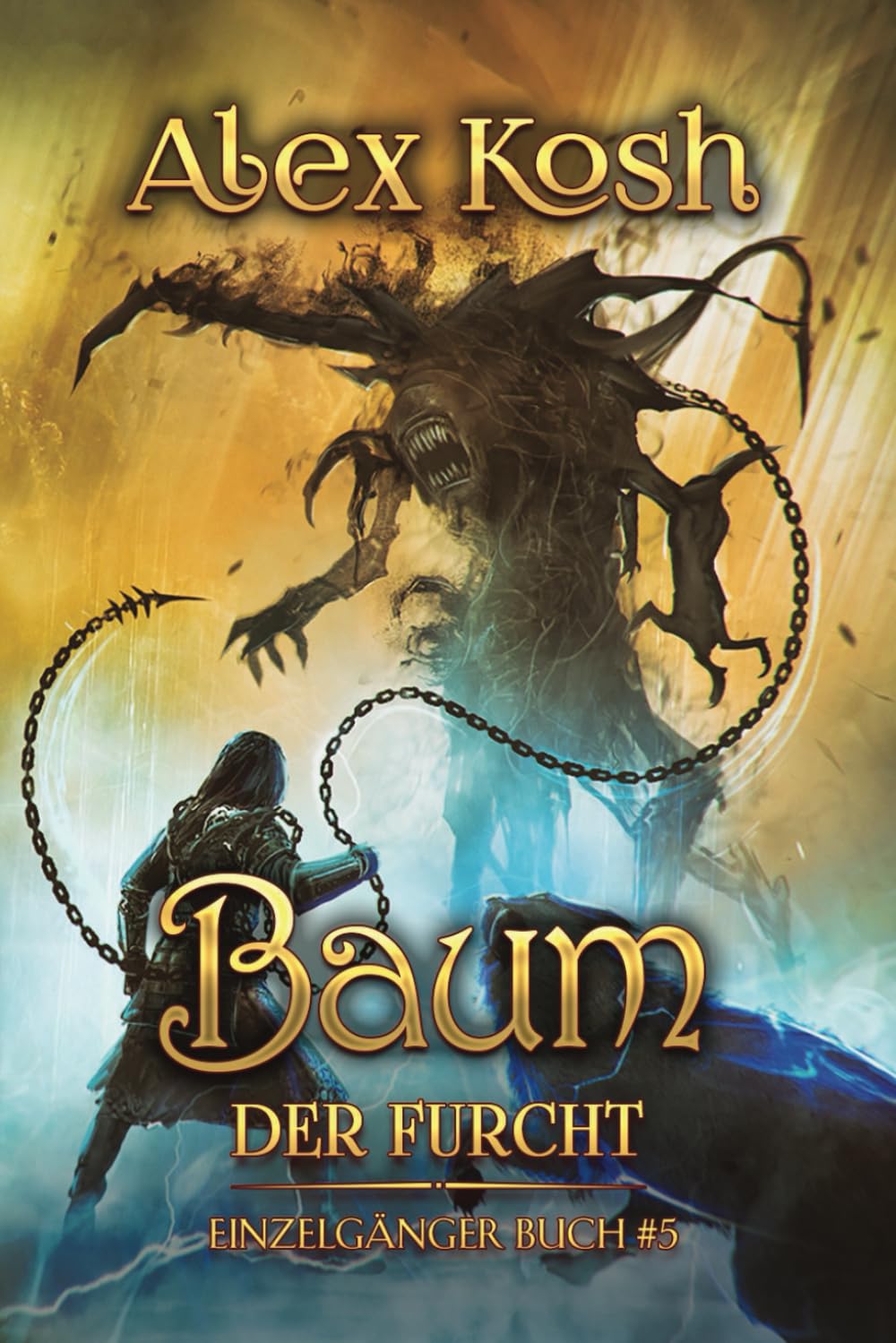 Baum der Furcht (Einzelgänger Buch 5): LitRPG-Serie Contemporary literature