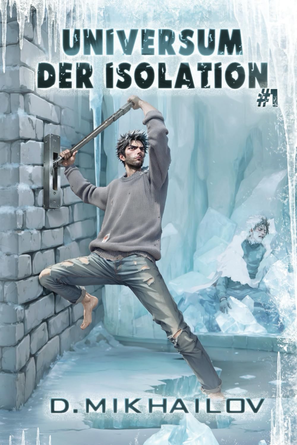 Universum der Isolation (Buch 1): Eine Portal Progression-Abenteuer Serie Action & Adventure