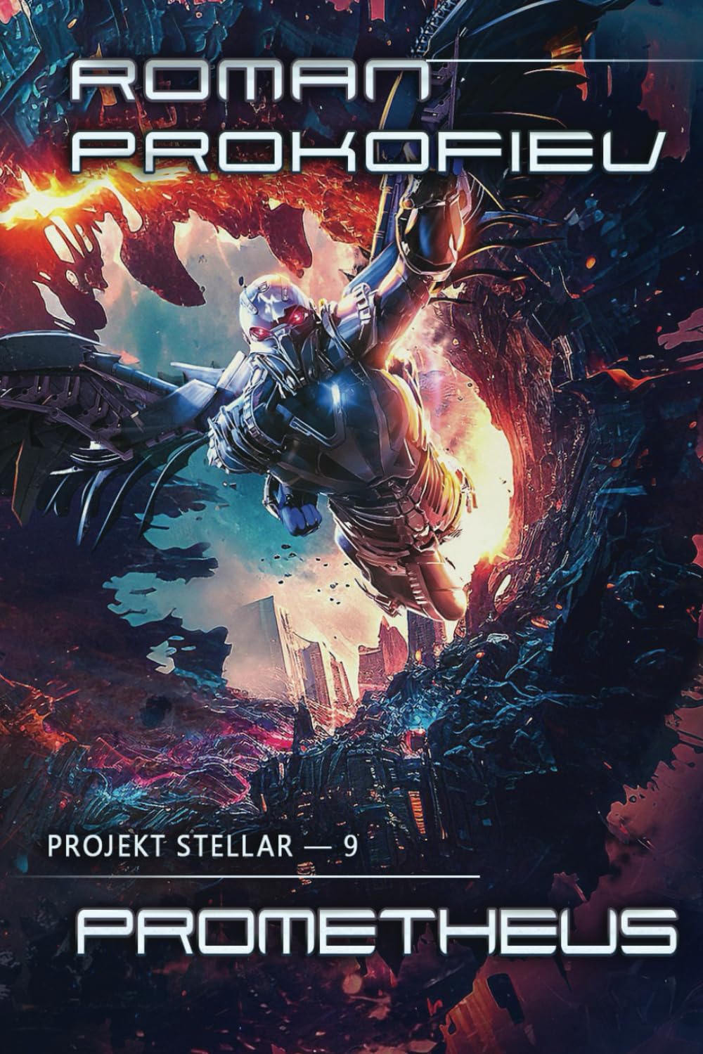 Prometheus (Projekt Stellar Buch 9): LitRPG-Serie Contemporary literature