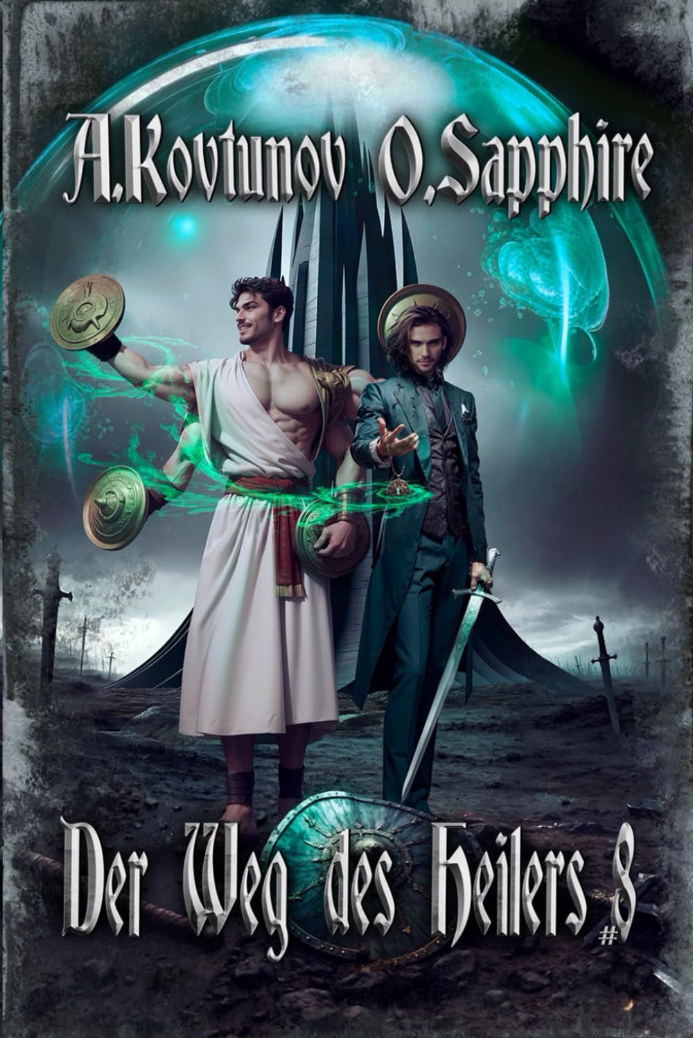 Der Weg des Heilers Buch 8: Eine Portal Progression-Fantasy Serie Historical Fiction