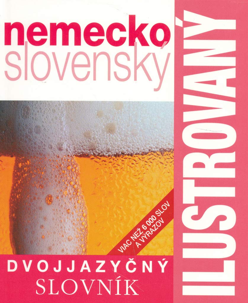 Ilustrovaný nemecko slovenský dvojjazyčný slovník (2006) Books