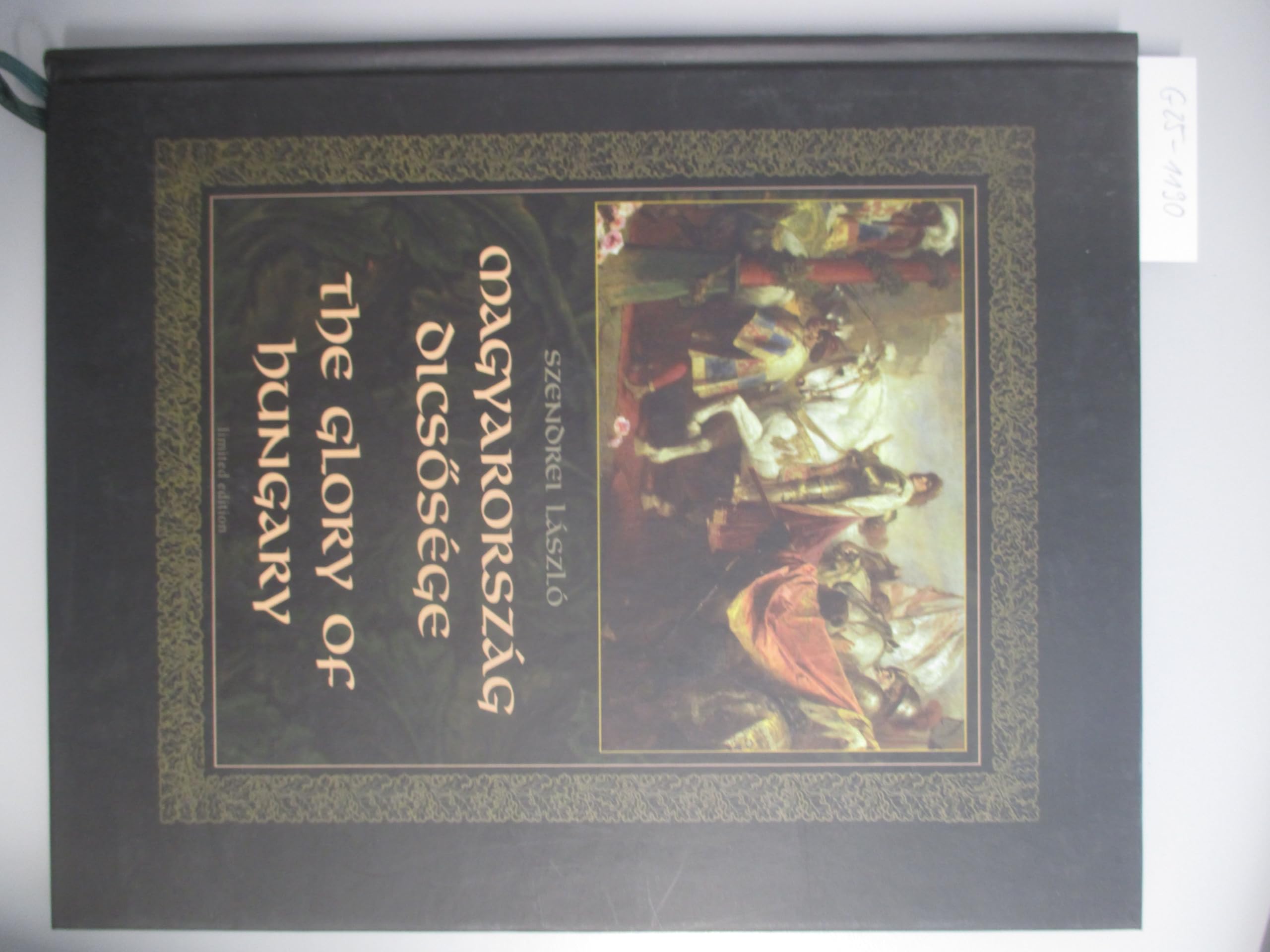 Magyarország dicsösége. - The Glory oh Hungary. Books