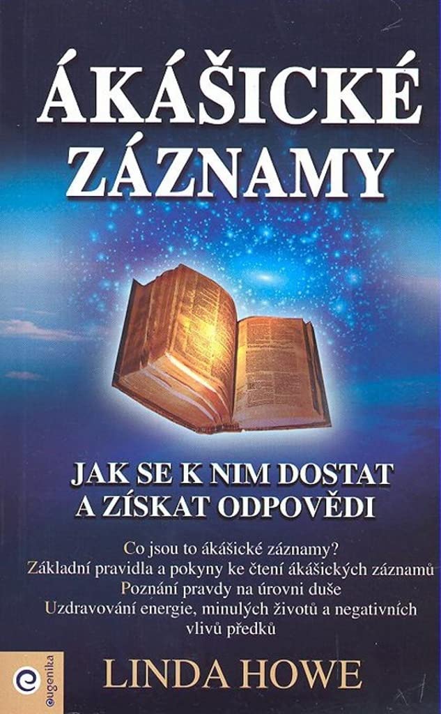 Ákášické záznamy: Jak se k nim dostat a získat odpovědi (2011) Books