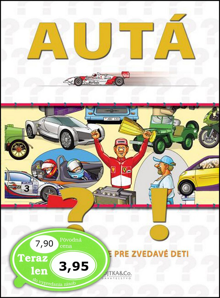 Autá: Otázky a odpovede pre zvedavé deti (2009) Books