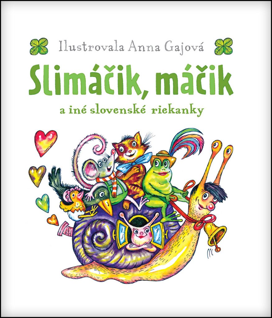 Slimáčik, máčik a iné slovenské riekanky (2011) Books