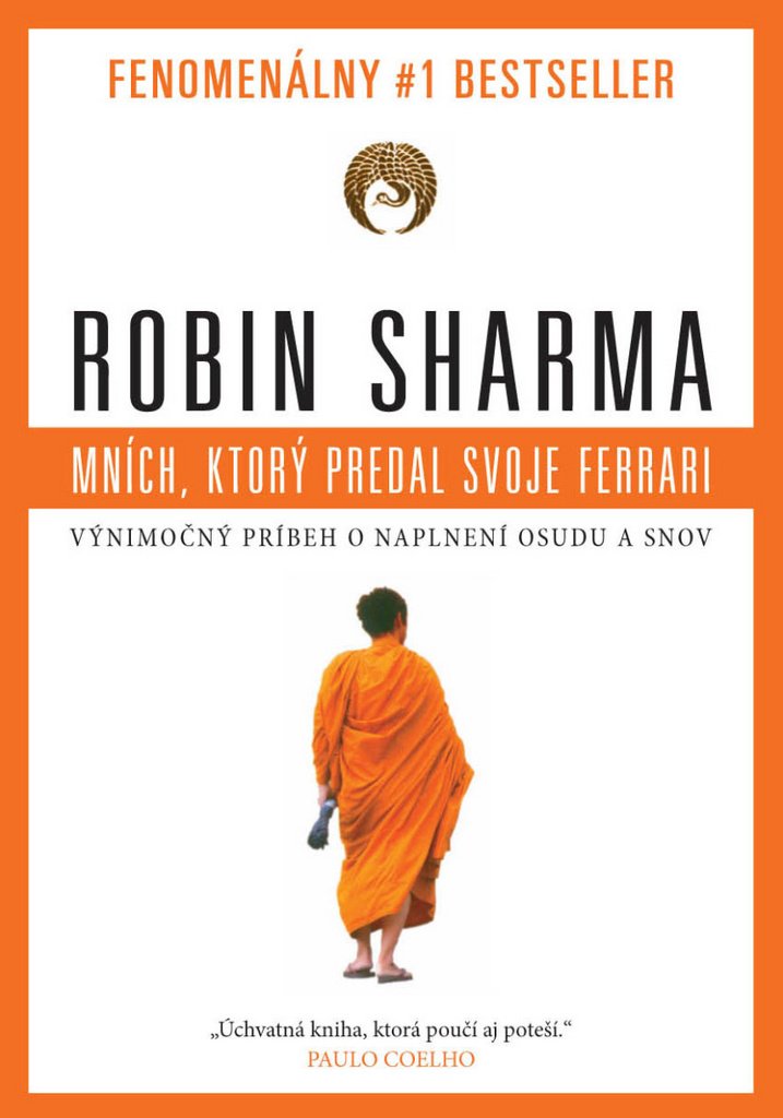 Mních, ktorý predal svoje ferrari: Fenomenálny # 1 bestseller (2012) Books