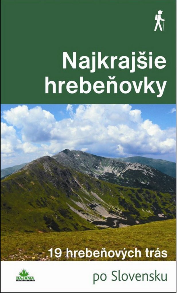 Najkrajšie hrebeňovky: 19 hrebeňových trás (2013) book