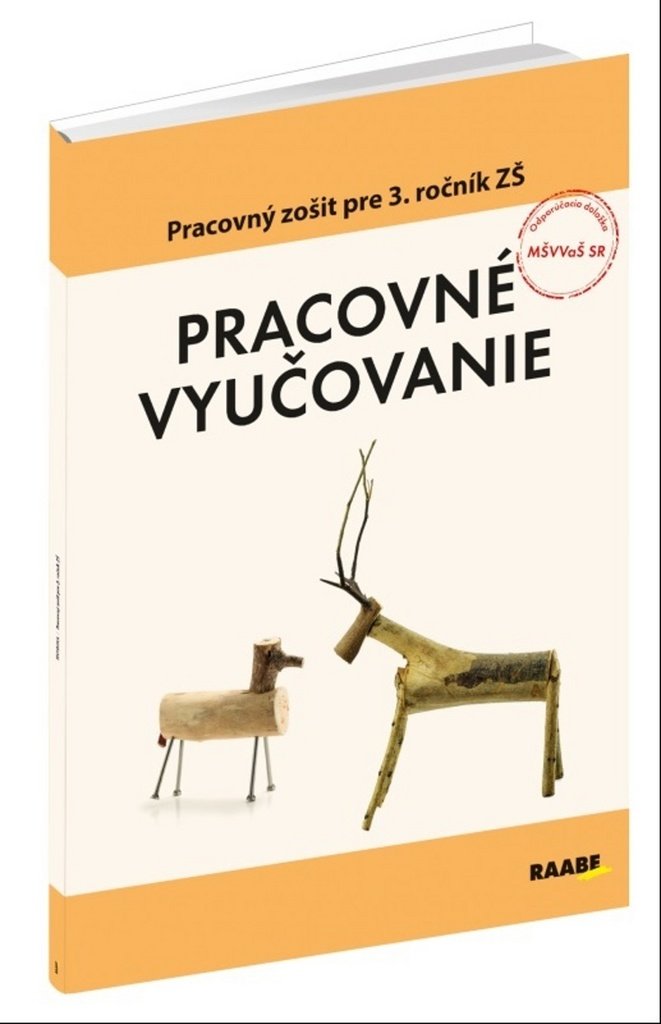 Pracovné vyučovanie Pracovný zošit pre 3. ročník ZŠ (2015) Books