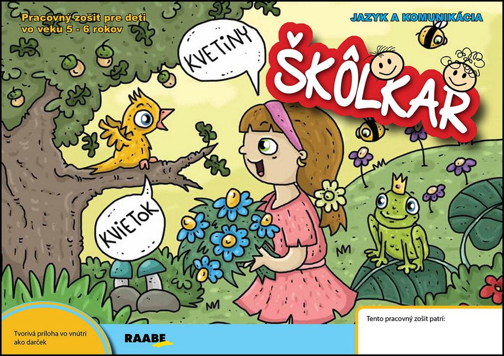 Škôlkar Jazyk a komunikácia: Pracovný zošit pre deti vo veku 5 - 6 rokov (2014) Books