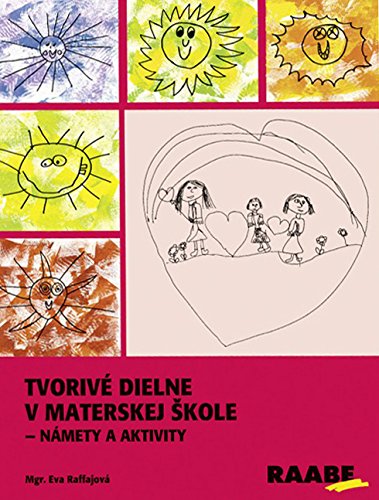 Tvorivé dielne v materskej škole: Námety a aktivity (2015) Books