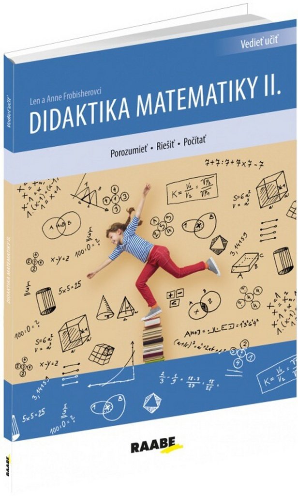 Didaktika matematiky II.: Porozumieť, riešiť, počítať (2016) Books