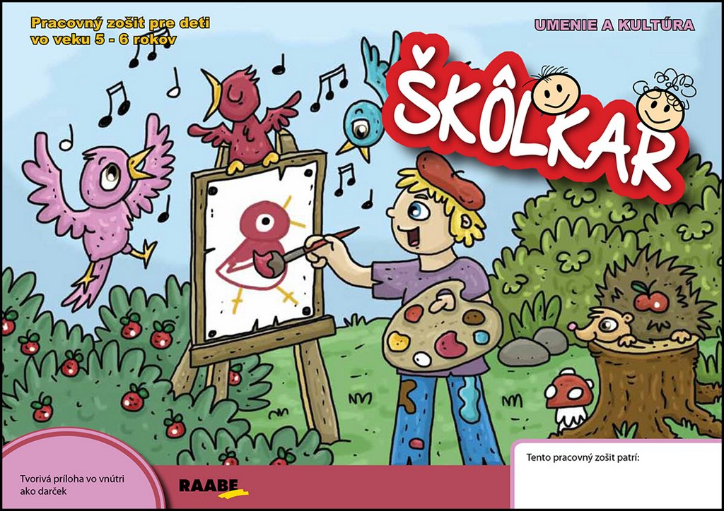 Škôlkar Umenie a kultúra: Pracovný zošit pre deti vo veku 5 - 6 rokov (2015) Books
