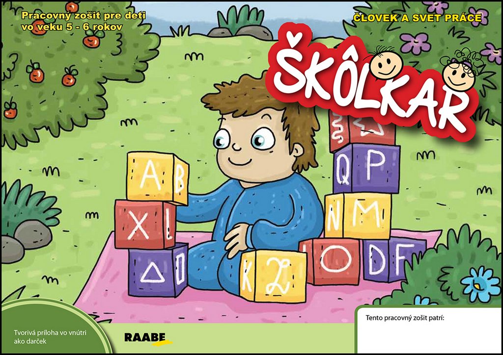 Škôlkar Človek a svet práce: Pracovný zošit pre deti vo veku 5 - 6 rokov (2015) Books