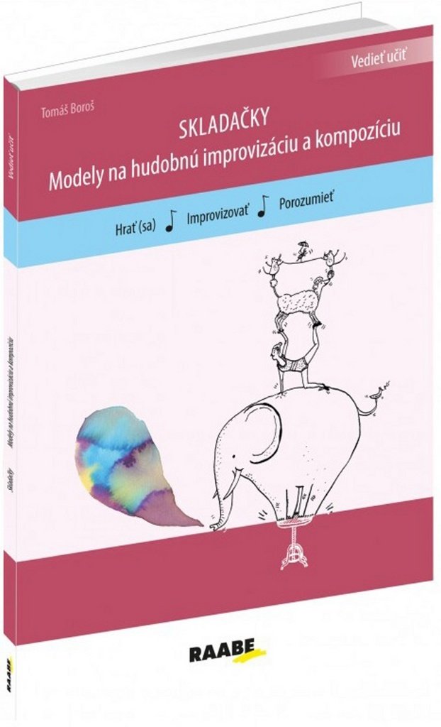 SKLADAČKY Modely pre hudobnú improvizáciu a kompozíciu Books