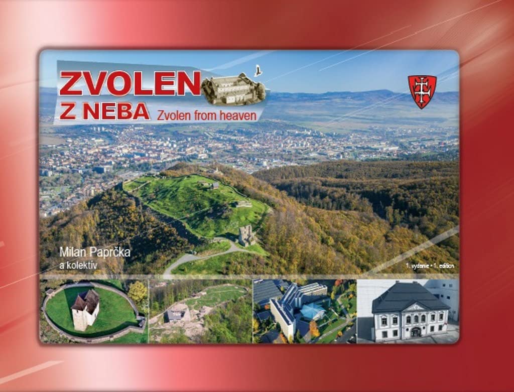 Zvolen z neba: Zvolen from heaven (2016) book