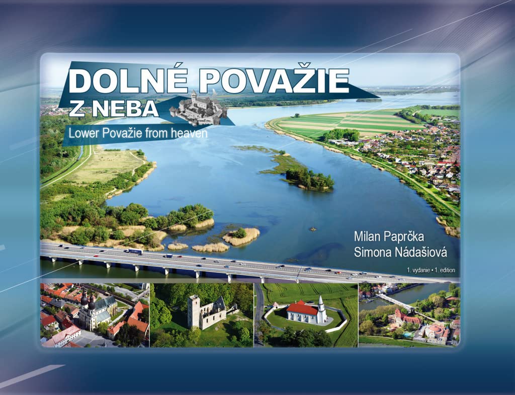Dolné Považie z neba: Lower Považie from heaven (2016) Books