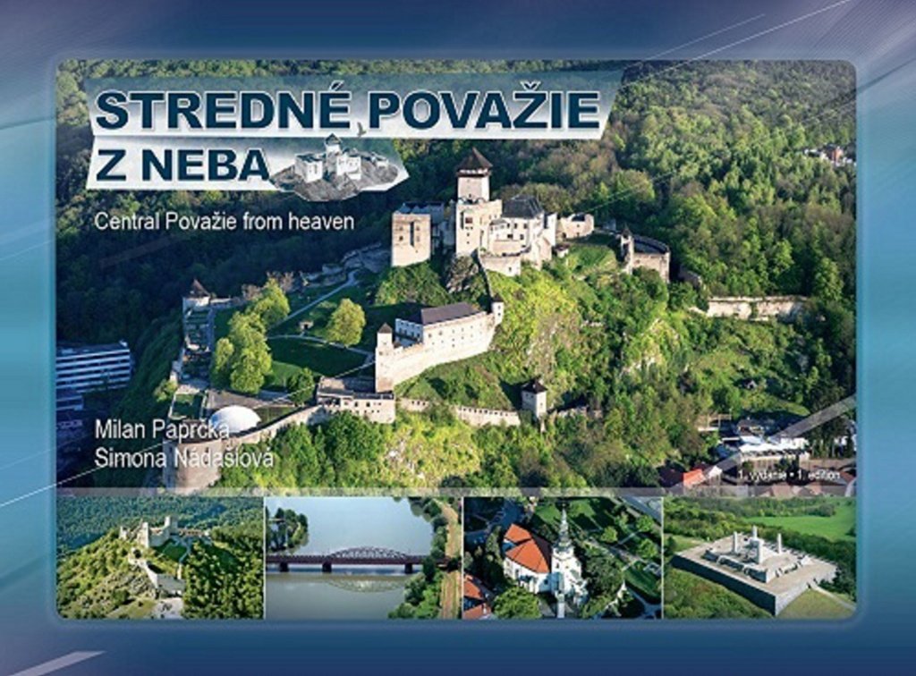 Stredné Považie z neba: Central Považie from heaven (2016) Books