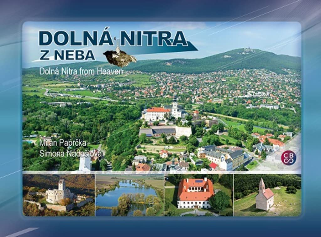 Dolná Nitra z neba: Dolná Nitra from Heaven (2017) Books