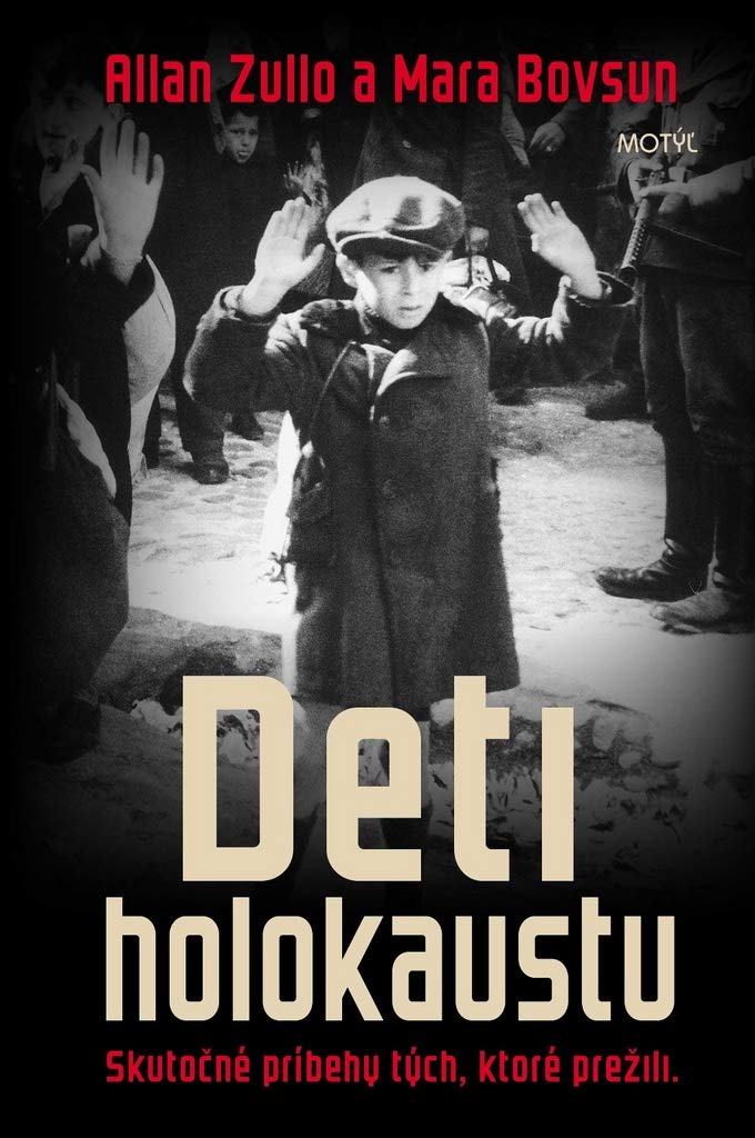 Deti holokaustu: Skutočné príbehy tých, ktoré prežili (2018) Books