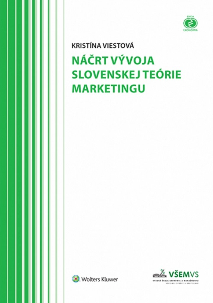 Náčrt vývoja slovenskej teórie marketingu (2014) Books
