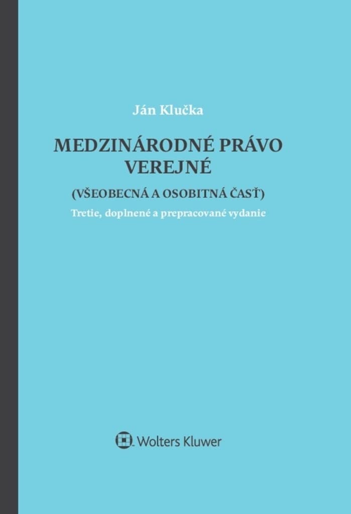 Medzinárodné právo verejné: Všeobecná a osobitná časť (2017) Books