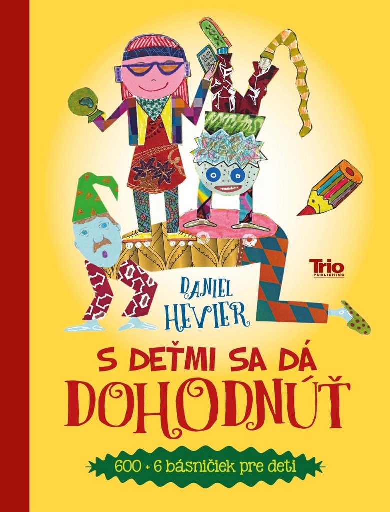 S deťmi sa dá dohodnúť: 600 + 6 básničiek pre deti (2015) Books