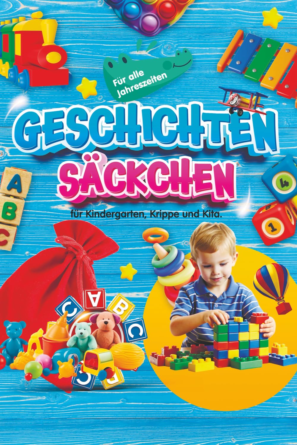 Geschichtensäckchen für Kindergarten, Krippe und Kita: Kreative Abwechslungsreiche und Fördernde Inspirationen Interaktive Aktivitäten für Kleine Entdecker (3–6 Jahre) book
