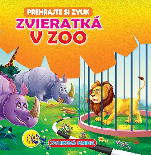 Zvieratká v ZOO: Prehrajte si zvuk (2018) book