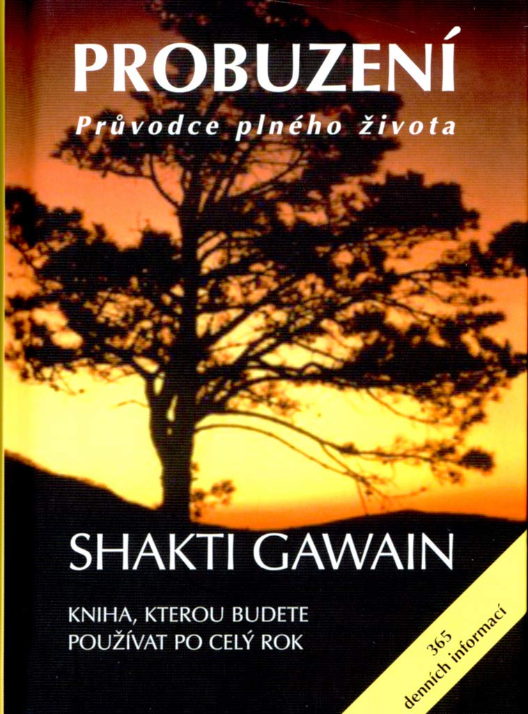 Probuzení: Průvodce plného života. Kniha, kterou budete používat po celý rok... Books