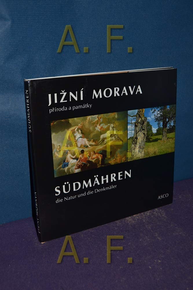 Südmähren die Natur und Ihre Denkmäler Books