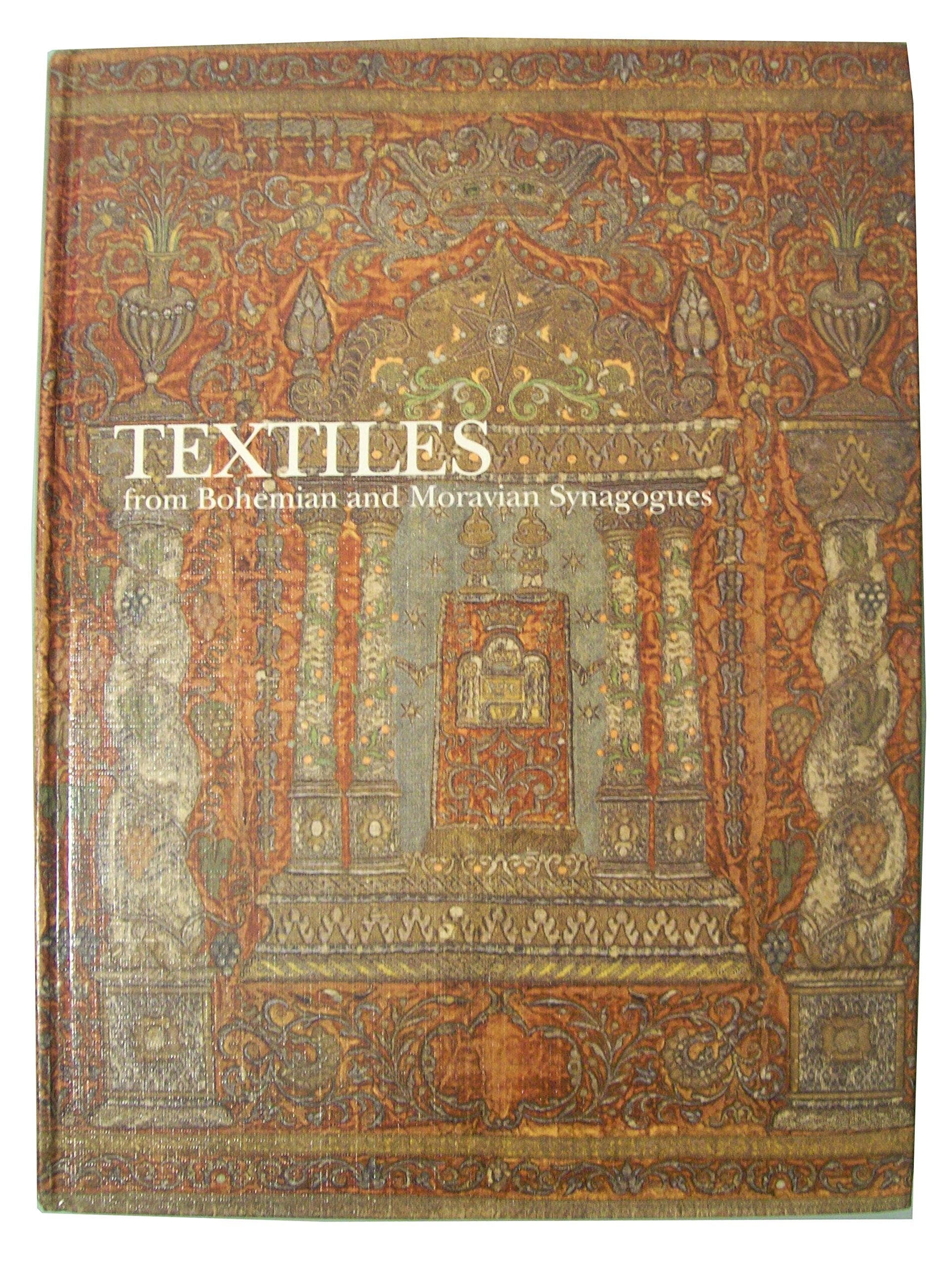 textiles-from-bohemian-and-moravian-synagogues-from-the-collections-of-the-jewish-museum-in-prague Books